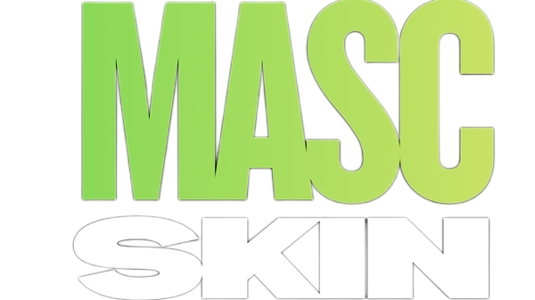 Masc Skin